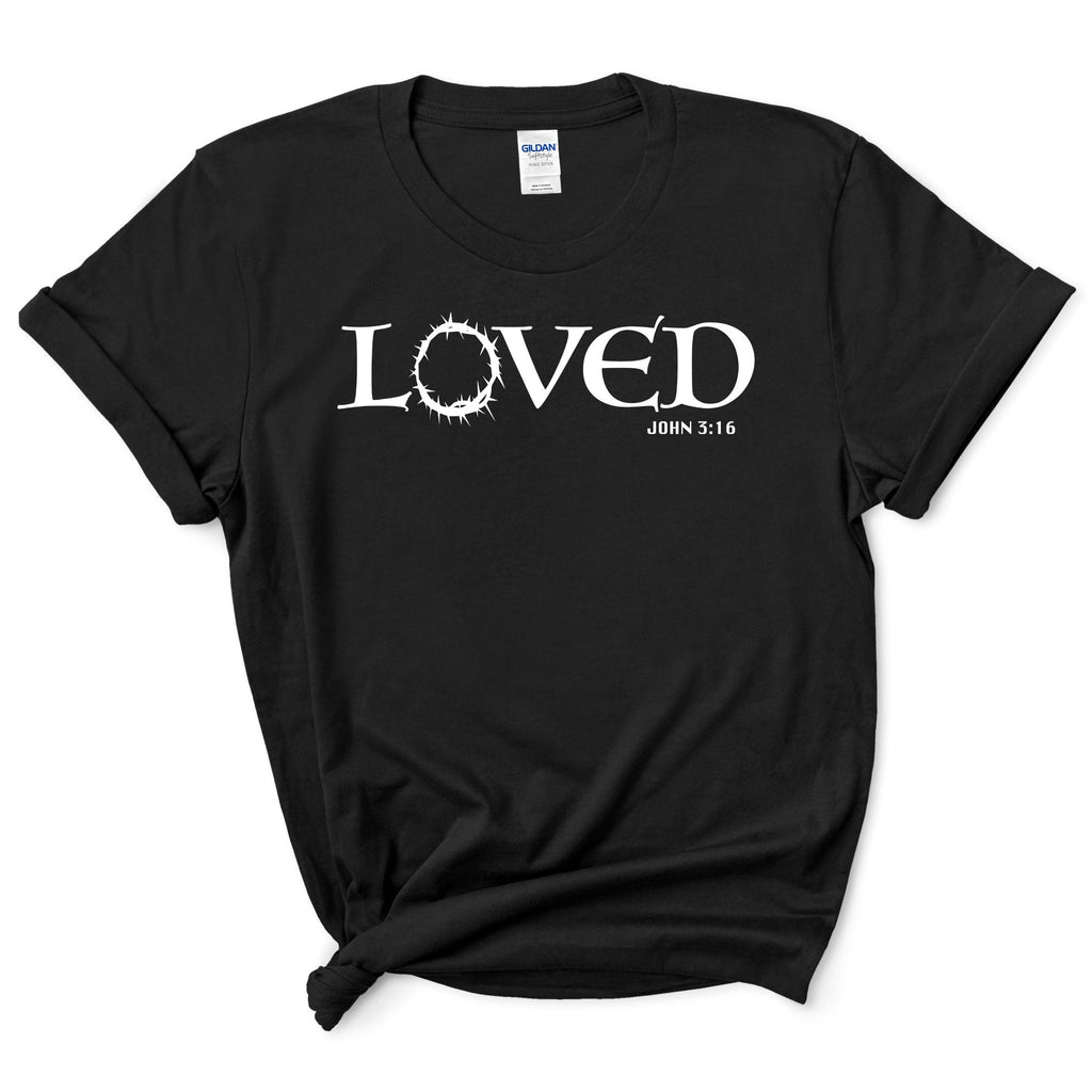 Loved Bible Saying Shirt