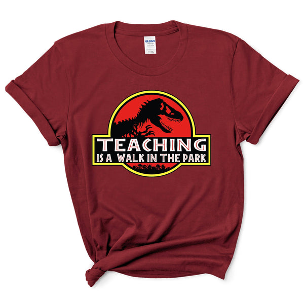 Teaching is a Walk in the Park Shirt