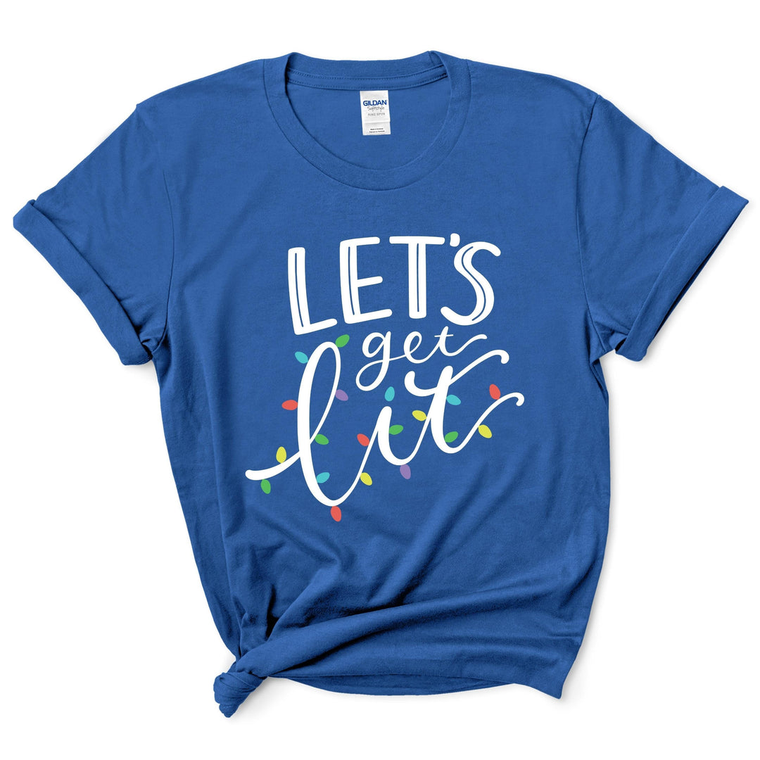 Let's Get Lit T-Shirt