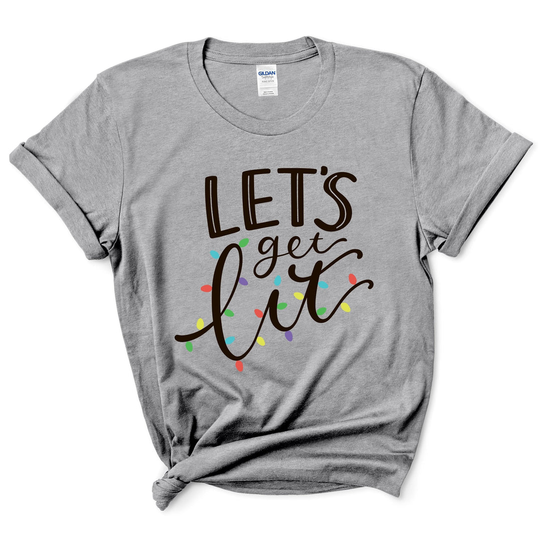Let's Get Lit T-Shirt