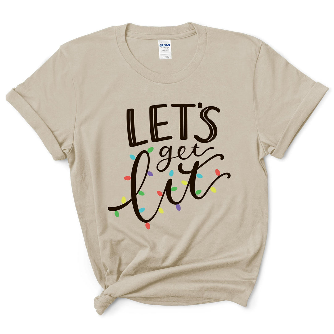 Let's Get Lit T-Shirt