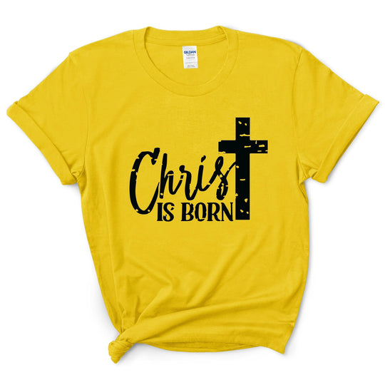 Christ Is Born T-Shirt