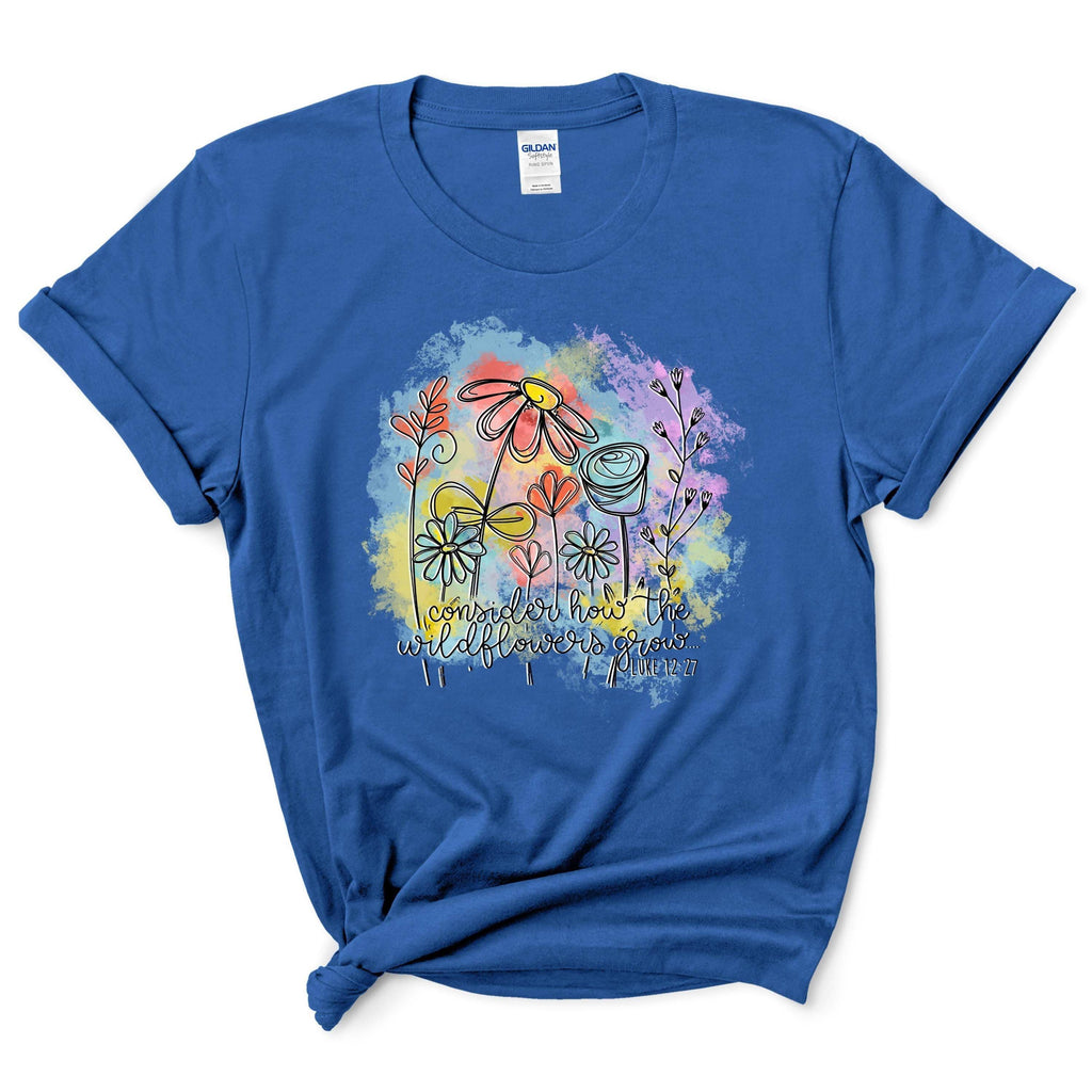 Consider How The Wildflowers Grow Shirt