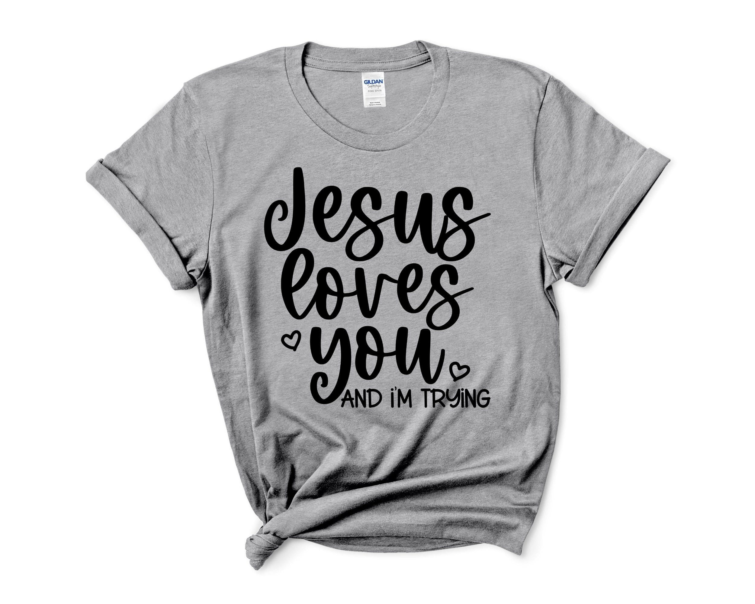 Jesus Loves You, Jesus Love, Jesus T-Shirt, Christian T Shirts, Faith Shirts, Church Gifts, Believer, Unisex Shirts, Women's Shirts