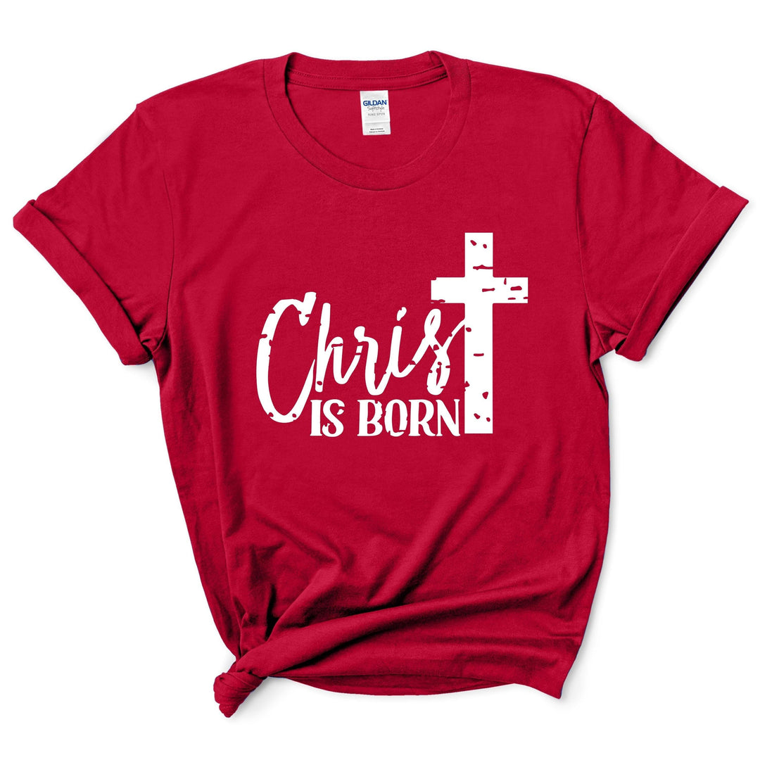 Christ Is Born T-Shirt