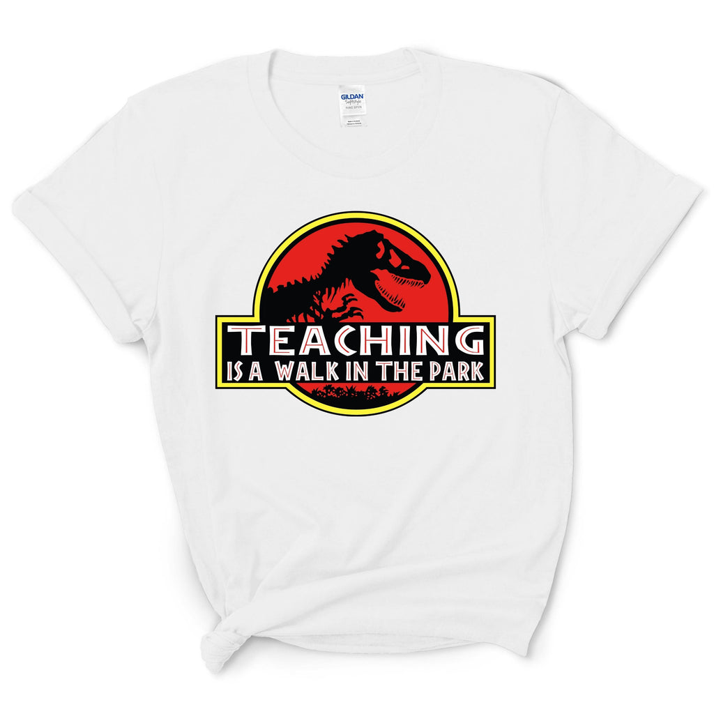 Teaching is a Walk in the Park Shirt