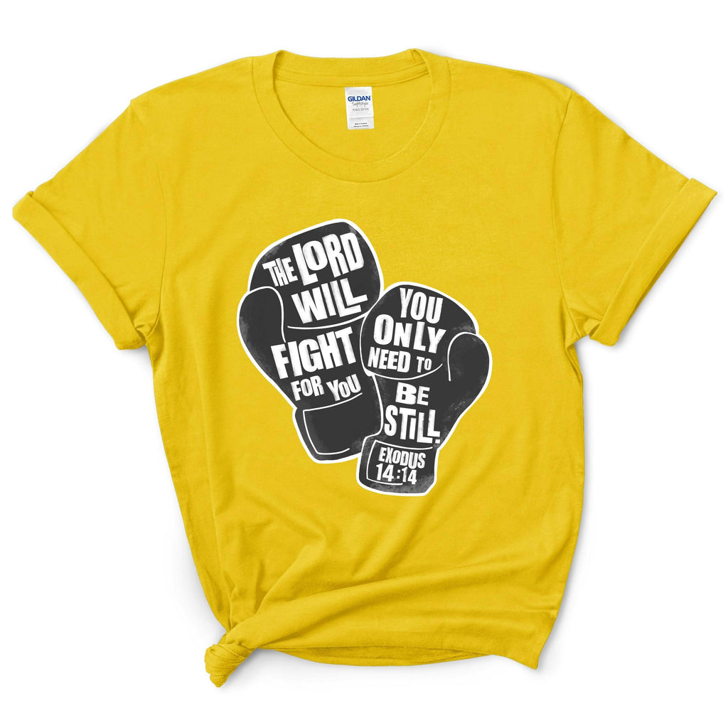 The Lord Will Fight For You Shirt