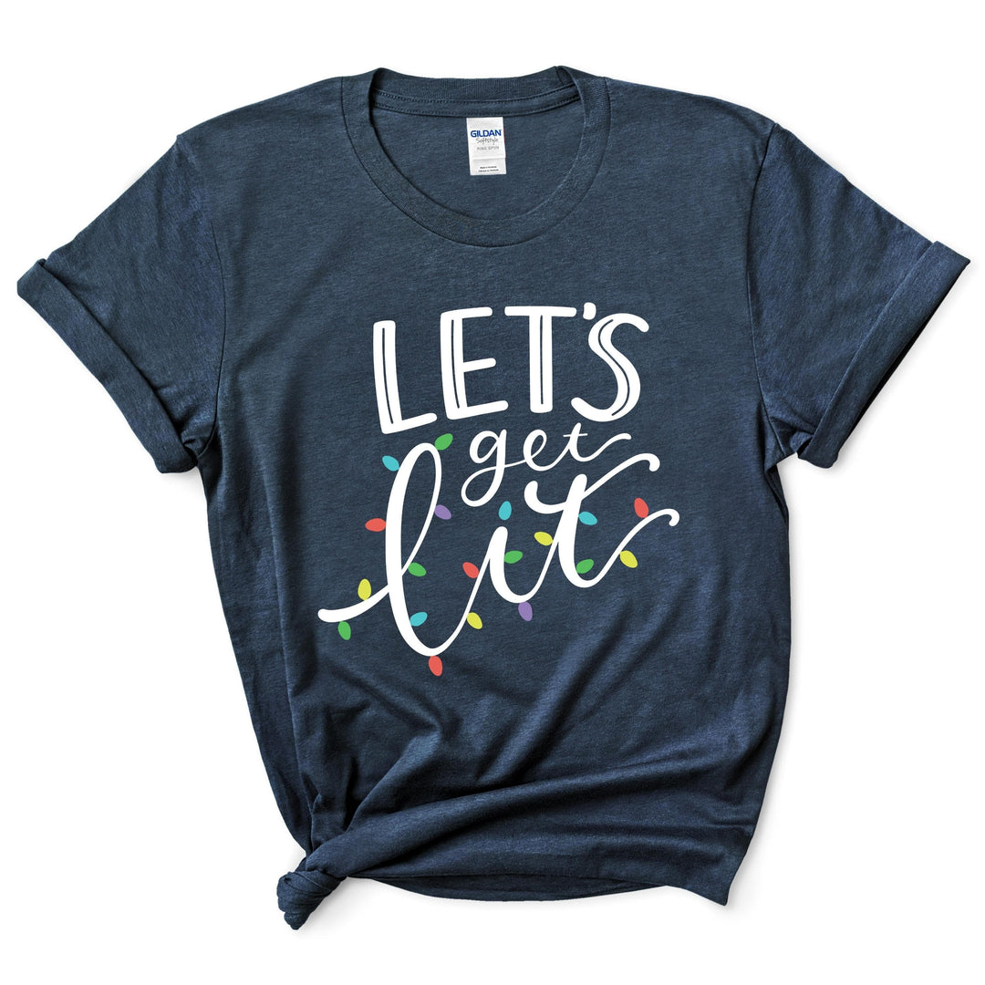 Let's Get Lit T-Shirt