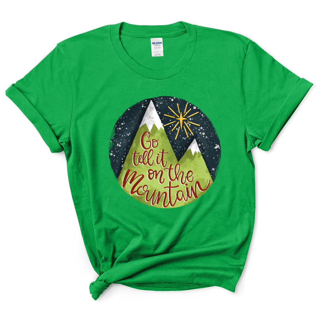 Go Tell It On The Mountain Green T-Shirt