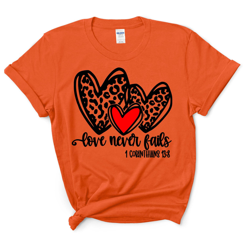 Love Never Fails Shirt
