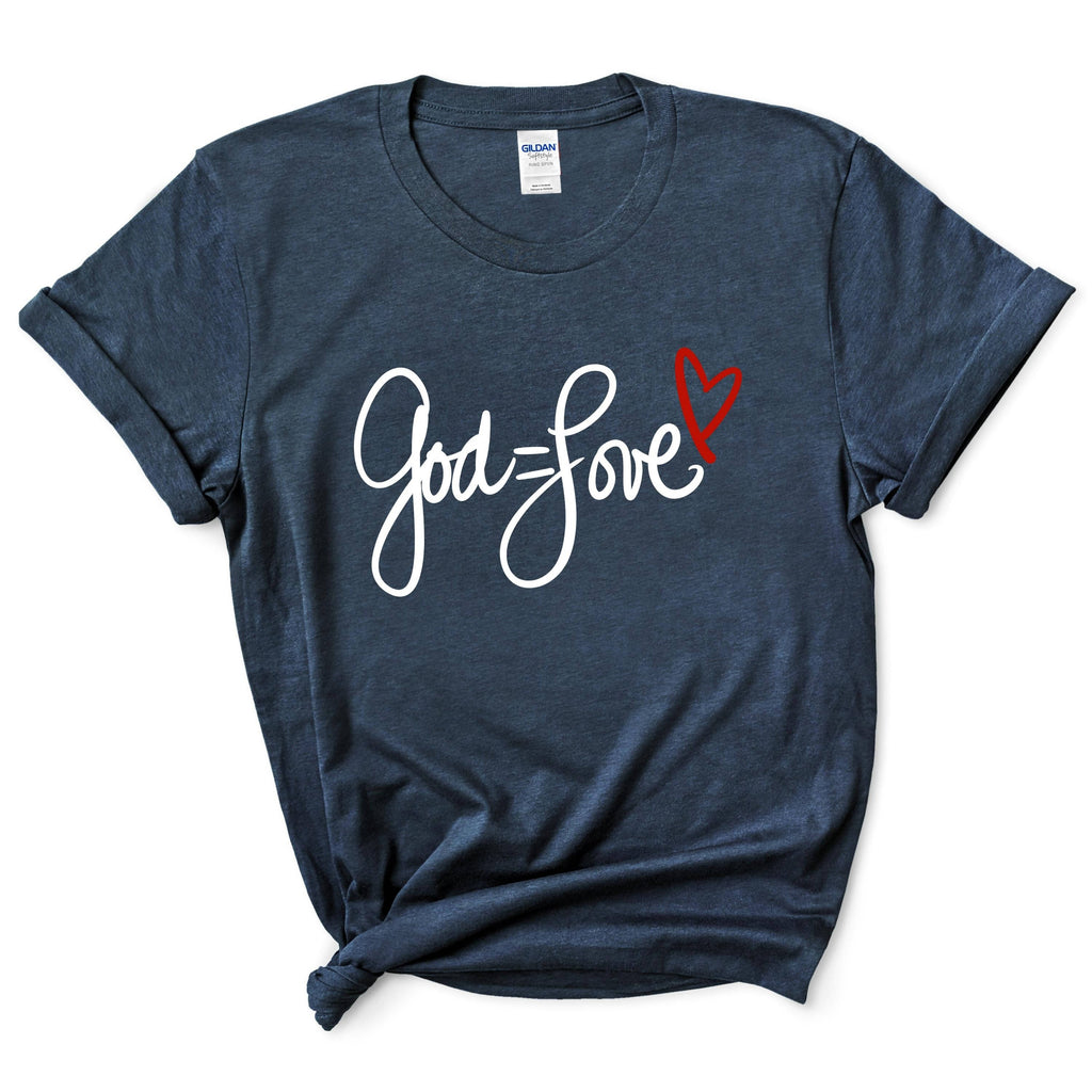 God Is Love Shirt
