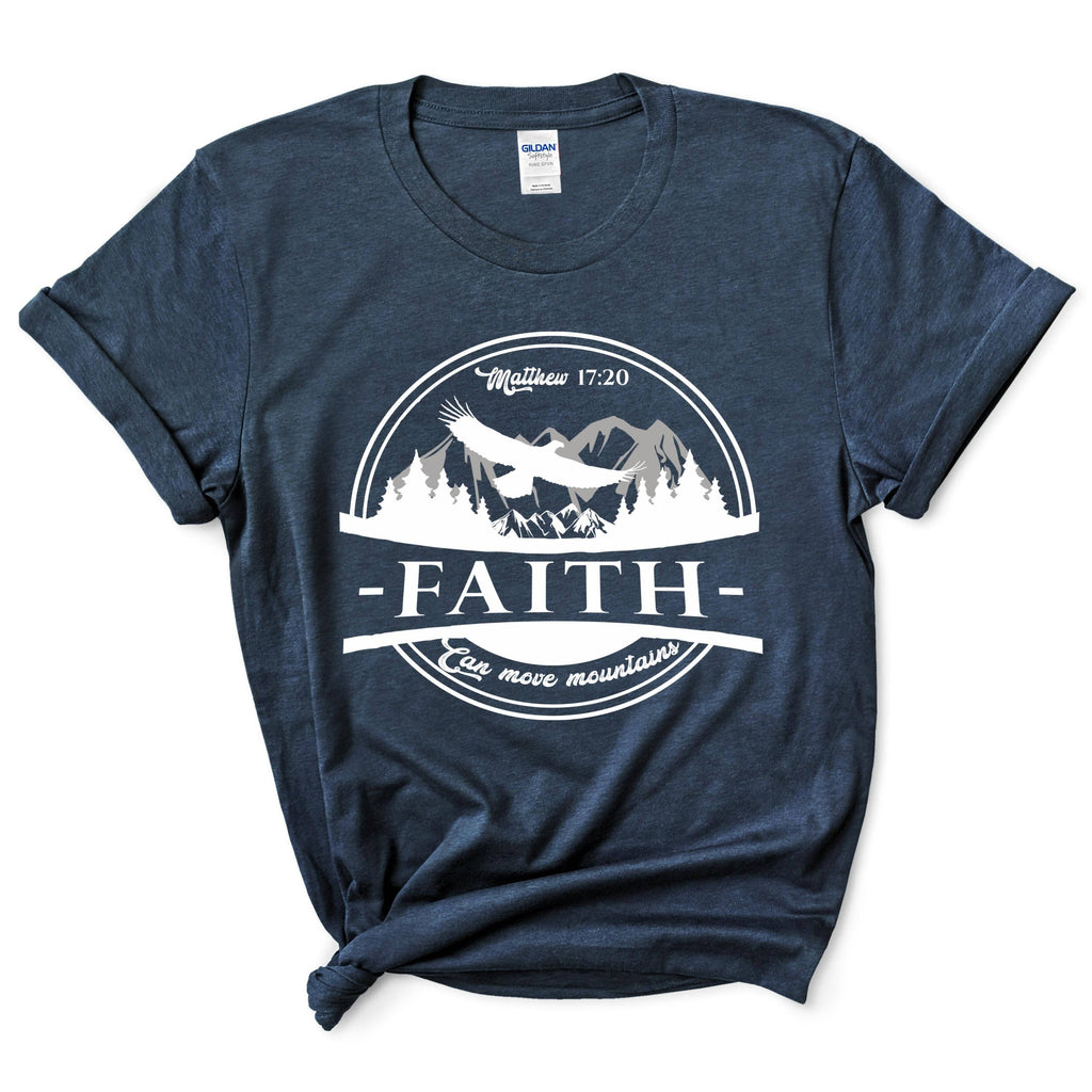 Faith Can Move Mountains Shirt