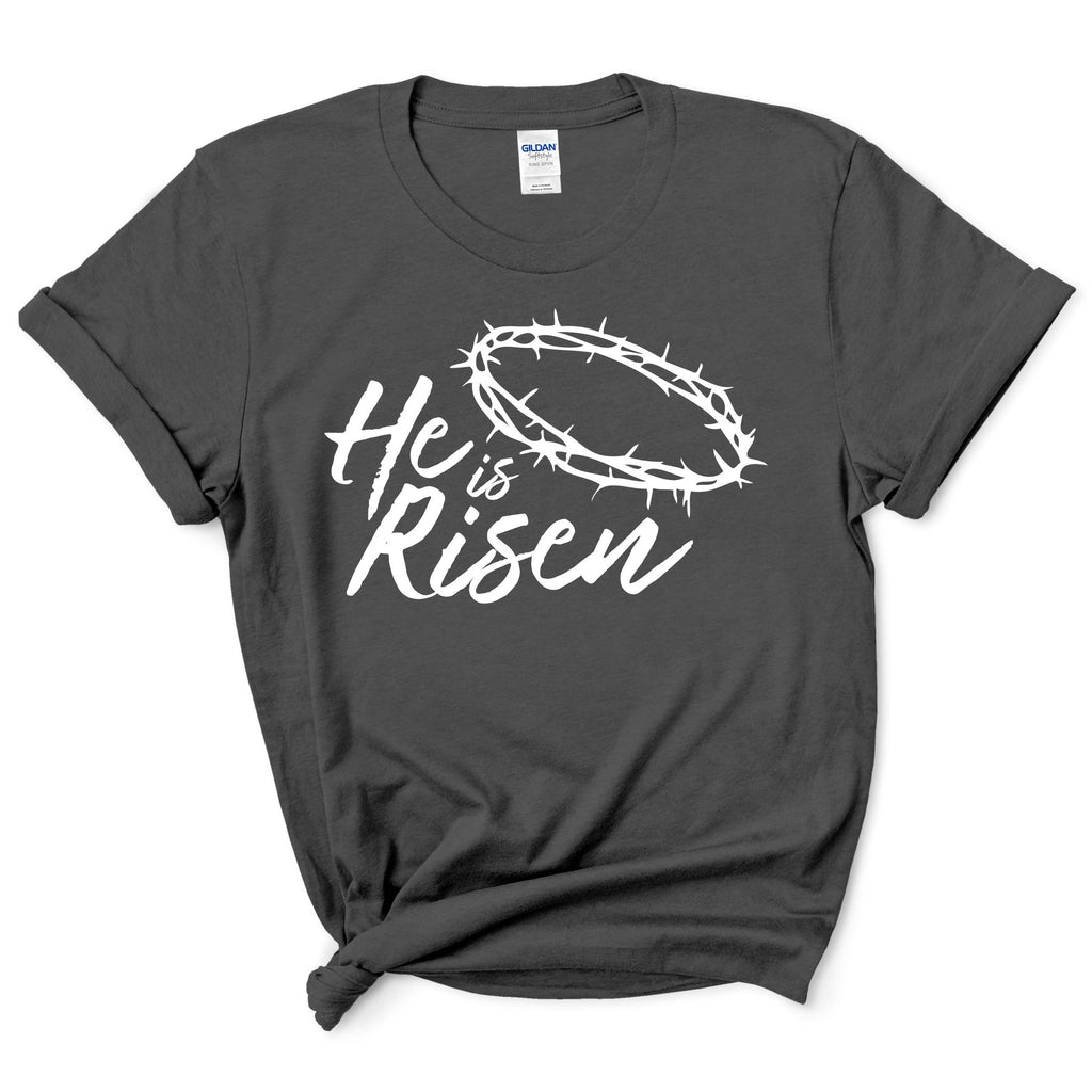 He Is Risen Shirt