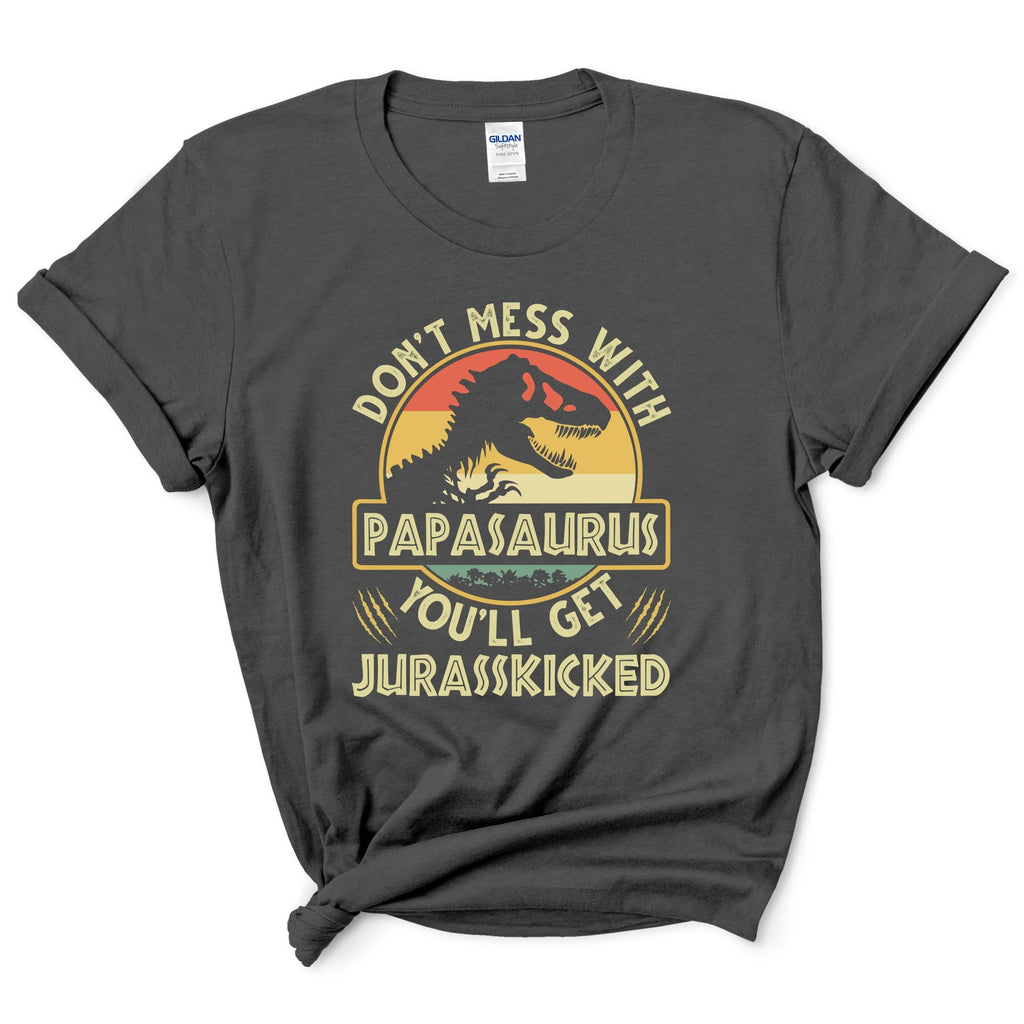 Dont Mess With Papasaurus Shirt