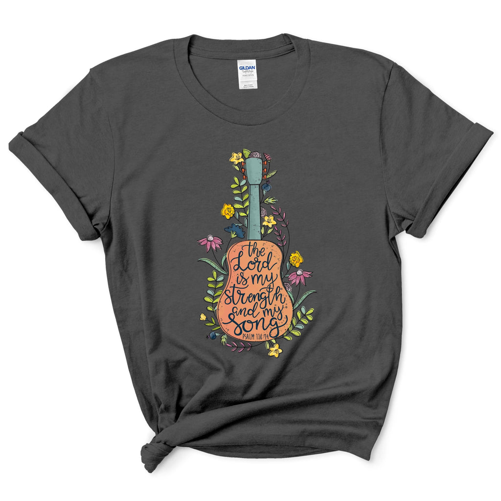 The Lord Is My Strength Shirt