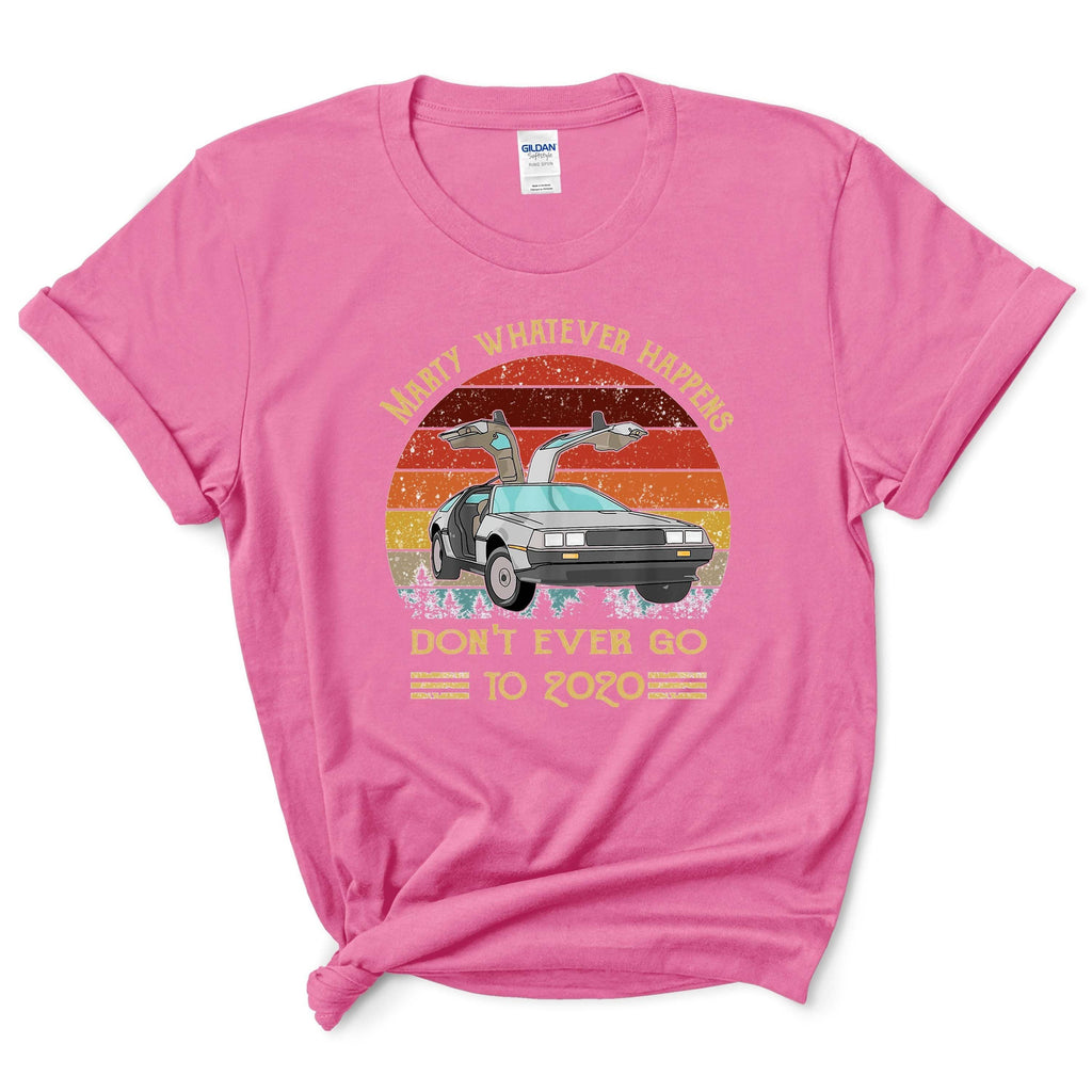 Marty Whatever Happens Shirt