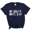 Be Salty Shirt
