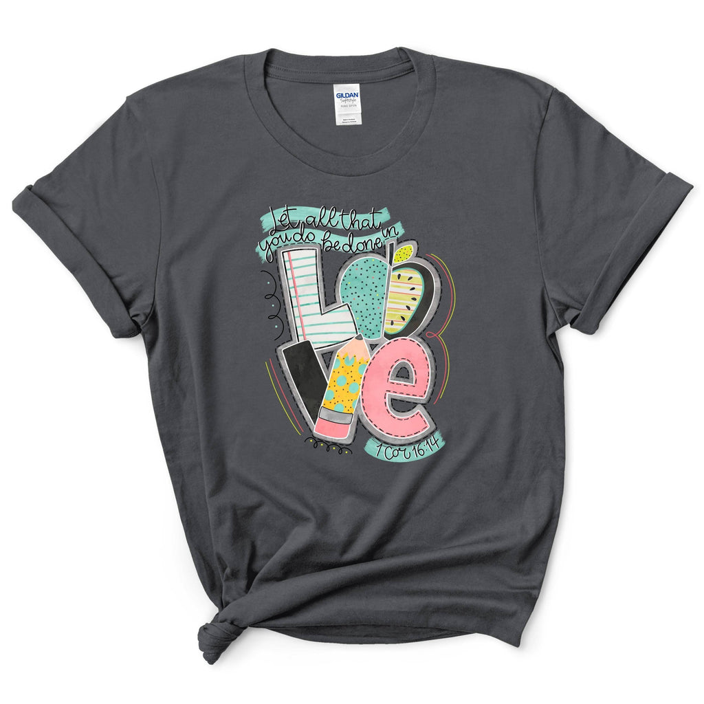 1 Corinthians Scripture Teacher Shirt