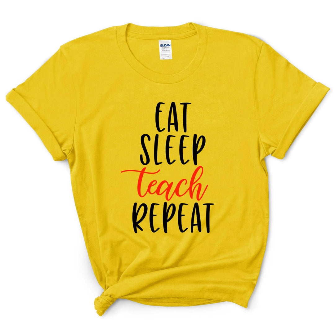 Eat Sleep Teach Repeat Shirt