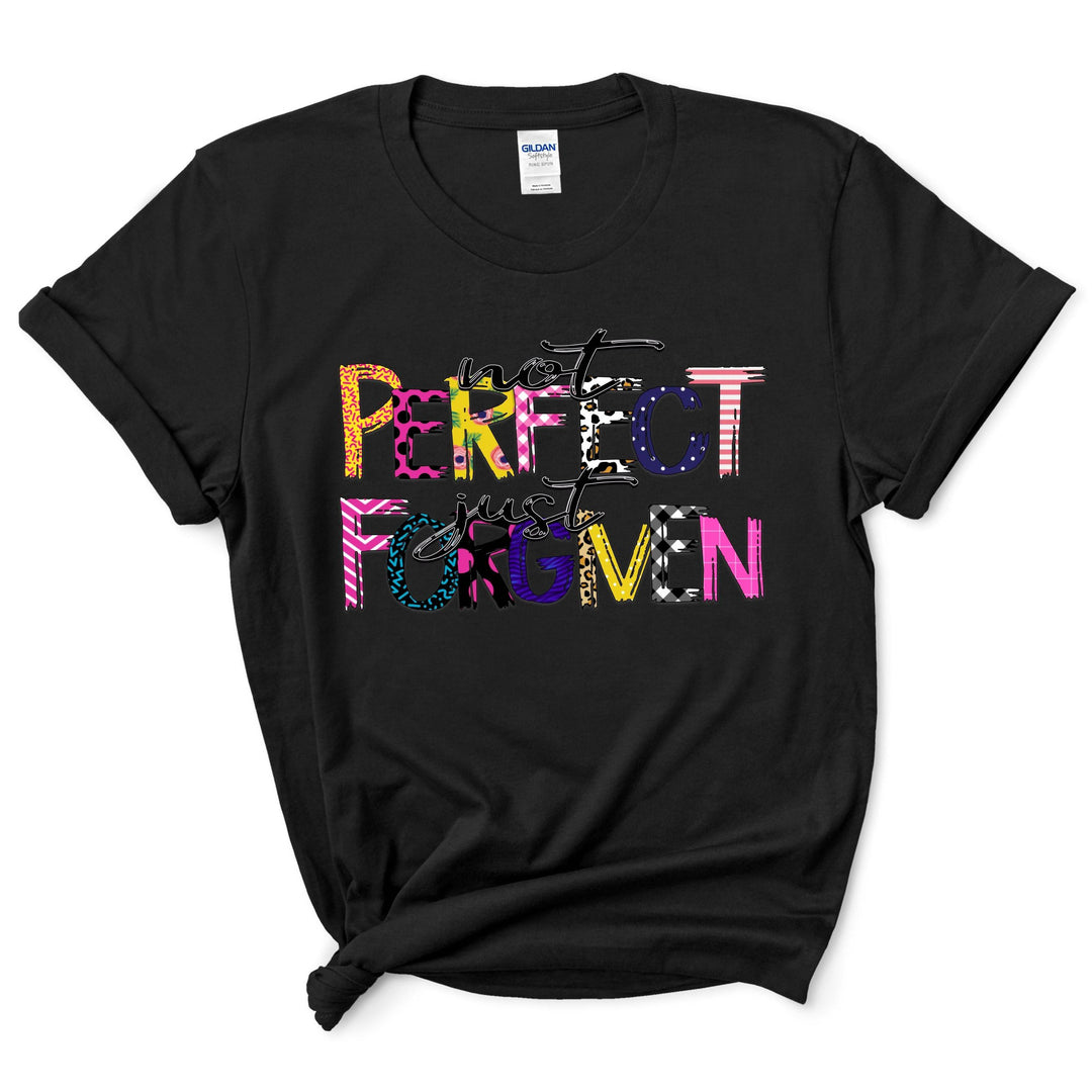 Not Perfect Just Forgiven Shirt