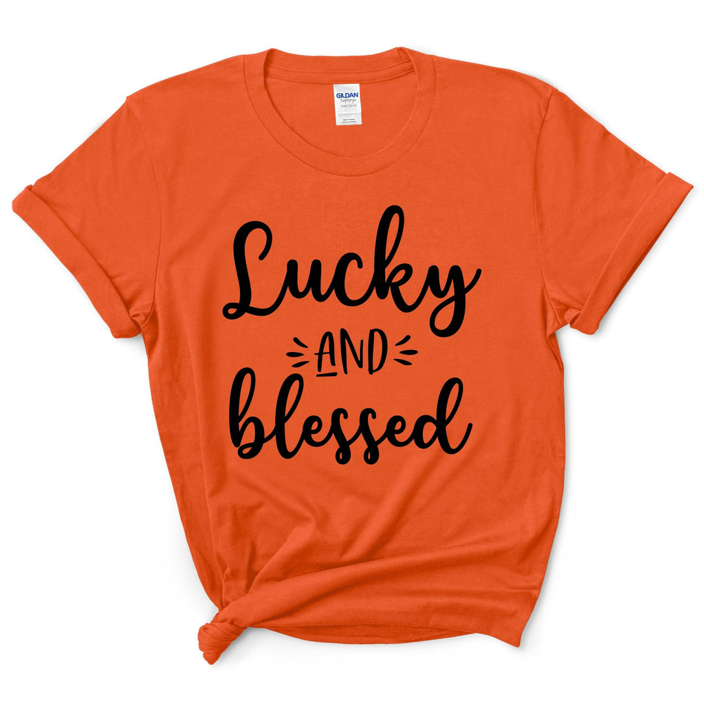 Lucky And Blessed Shirt