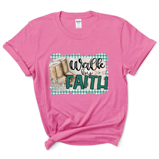 Walk By Faith Shirt