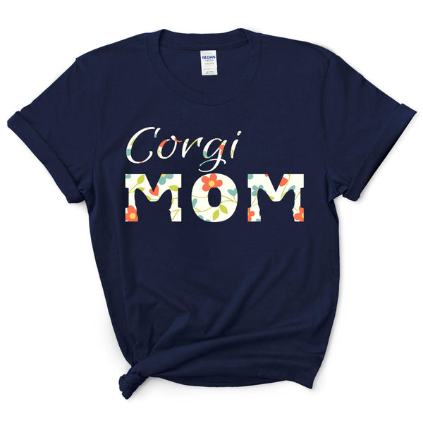 Corgi Mom Shirt Gift For Dog Mom