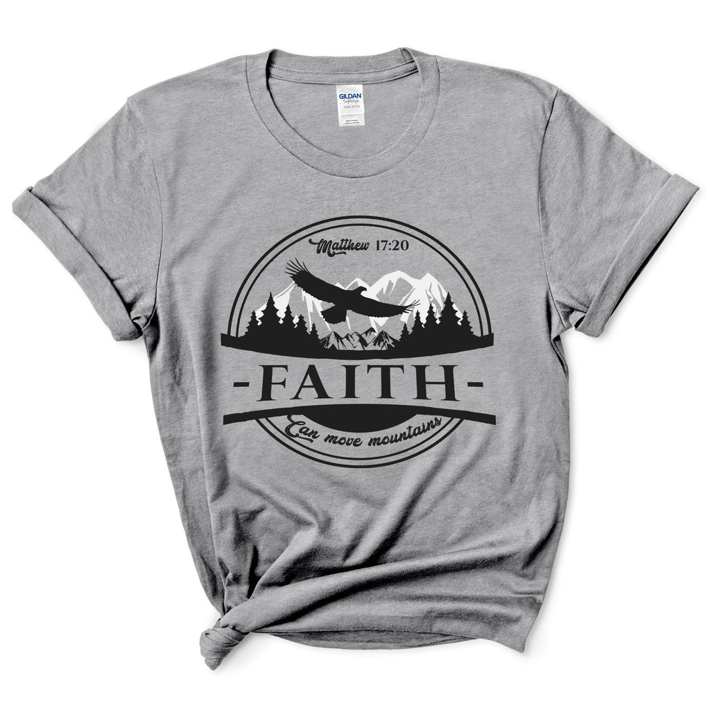 Faith Can Move Mountains Shirt