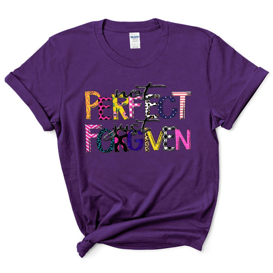 Not Perfect Just Forgiven Shirt