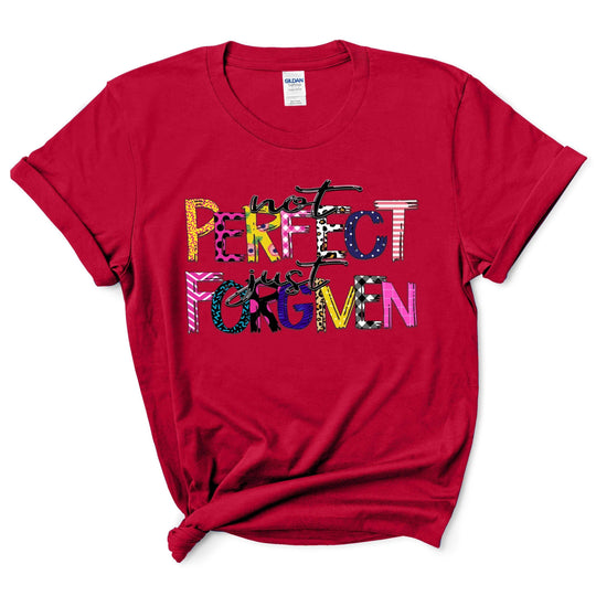 Not Perfect Just Forgiven Shirt