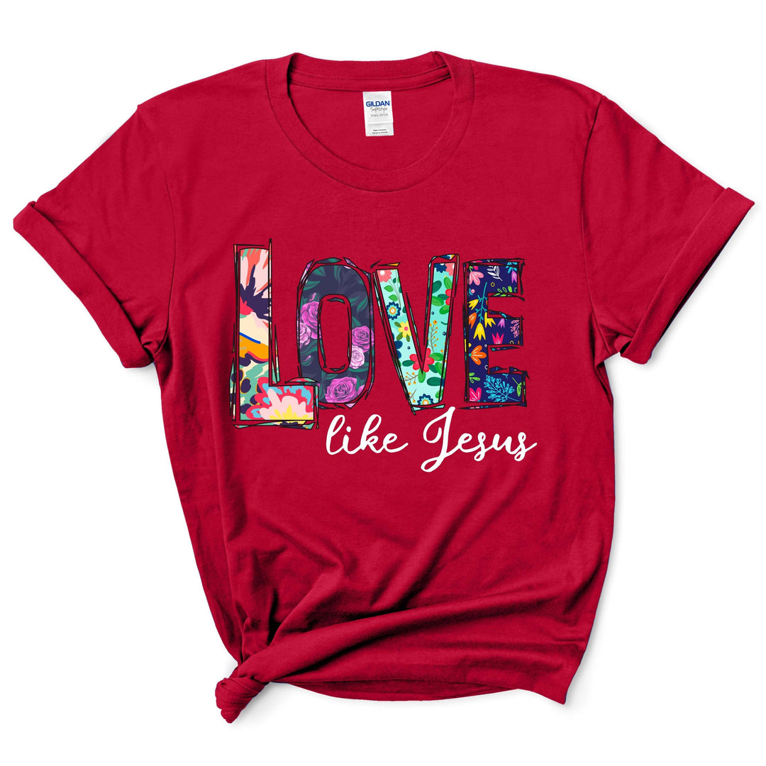 Love Like Jesus Shirt