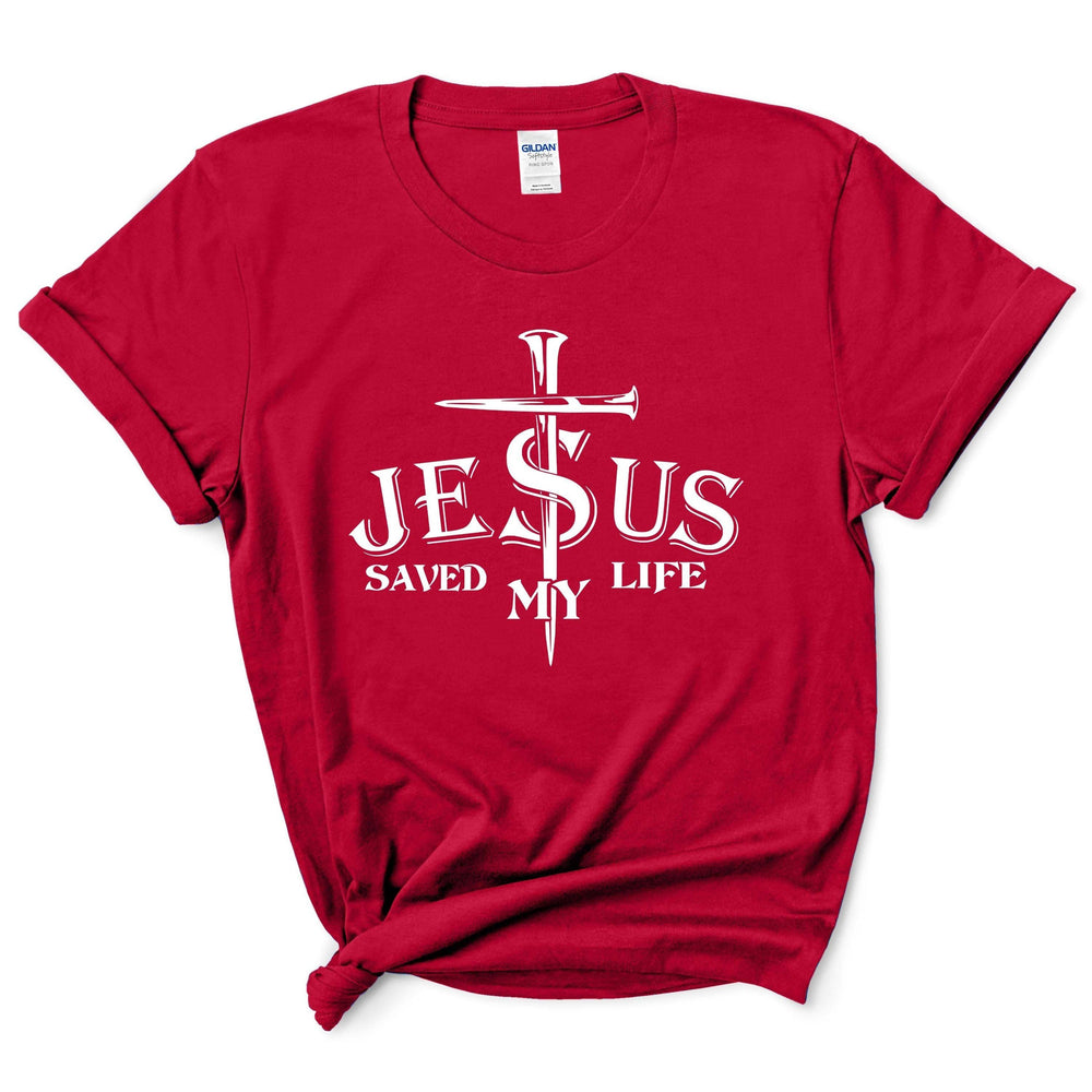 Jesus Saved My Life Shirt