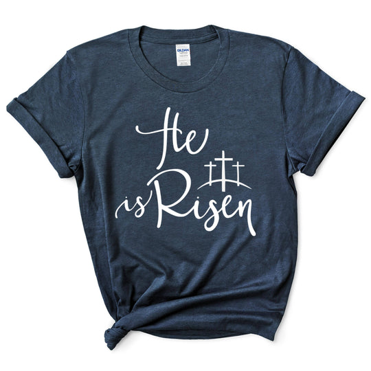 He Is Risen Shirt