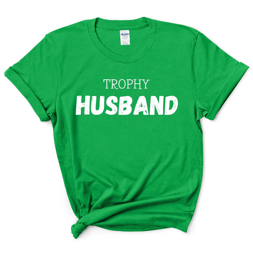 Trophy Husband Shirt