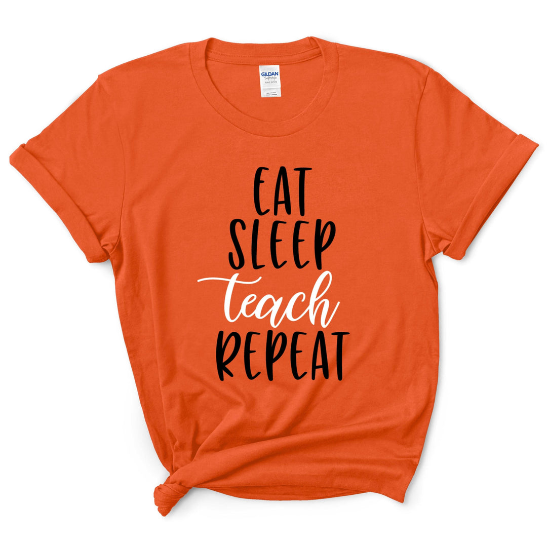 Eat Sleep Teach Repeat Shirt