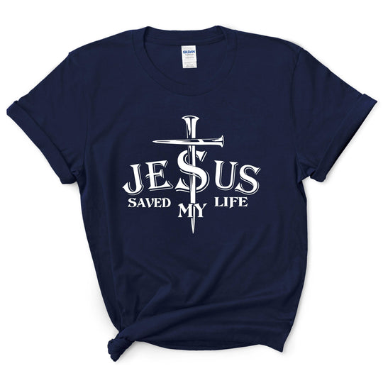Jesus Saved My Life Shirt