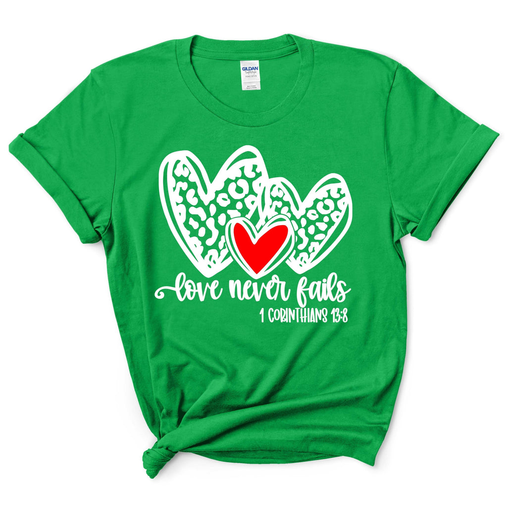 Love Never Fails Shirt
