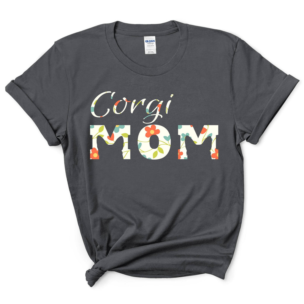 Corgi Mom Shirt Gift For Dog Mom