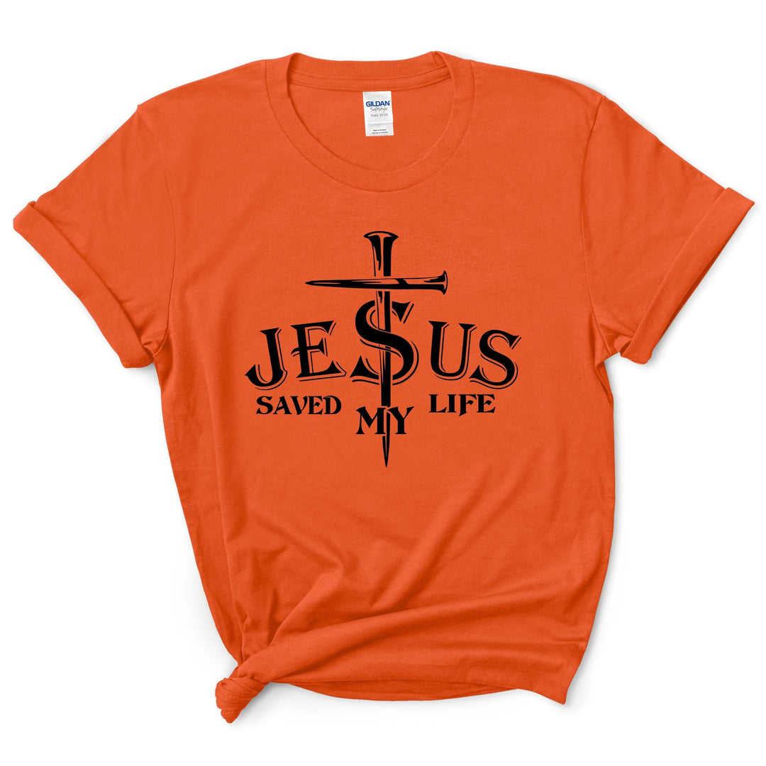 Jesus Saved My Life Shirt