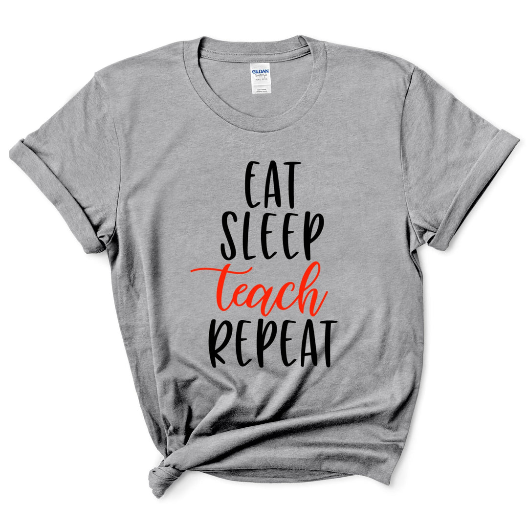 Eat Sleep Teach Repeat Shirt