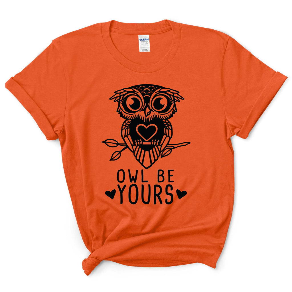 Owl Be Yours Shirt