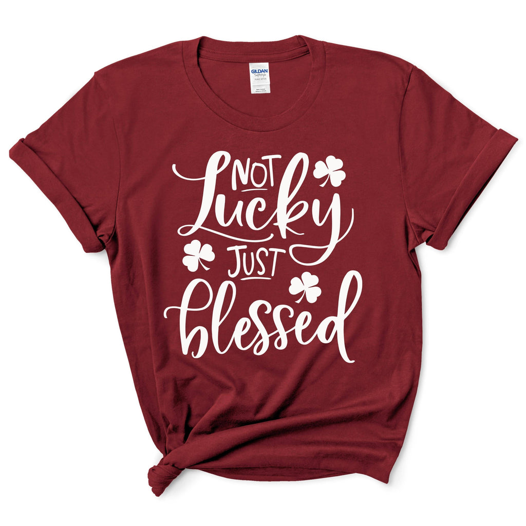 Not Lucky Just Blessed Shirt
