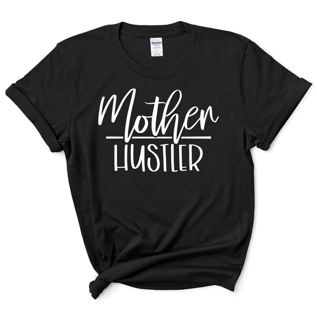 Mother Hustler Shirt