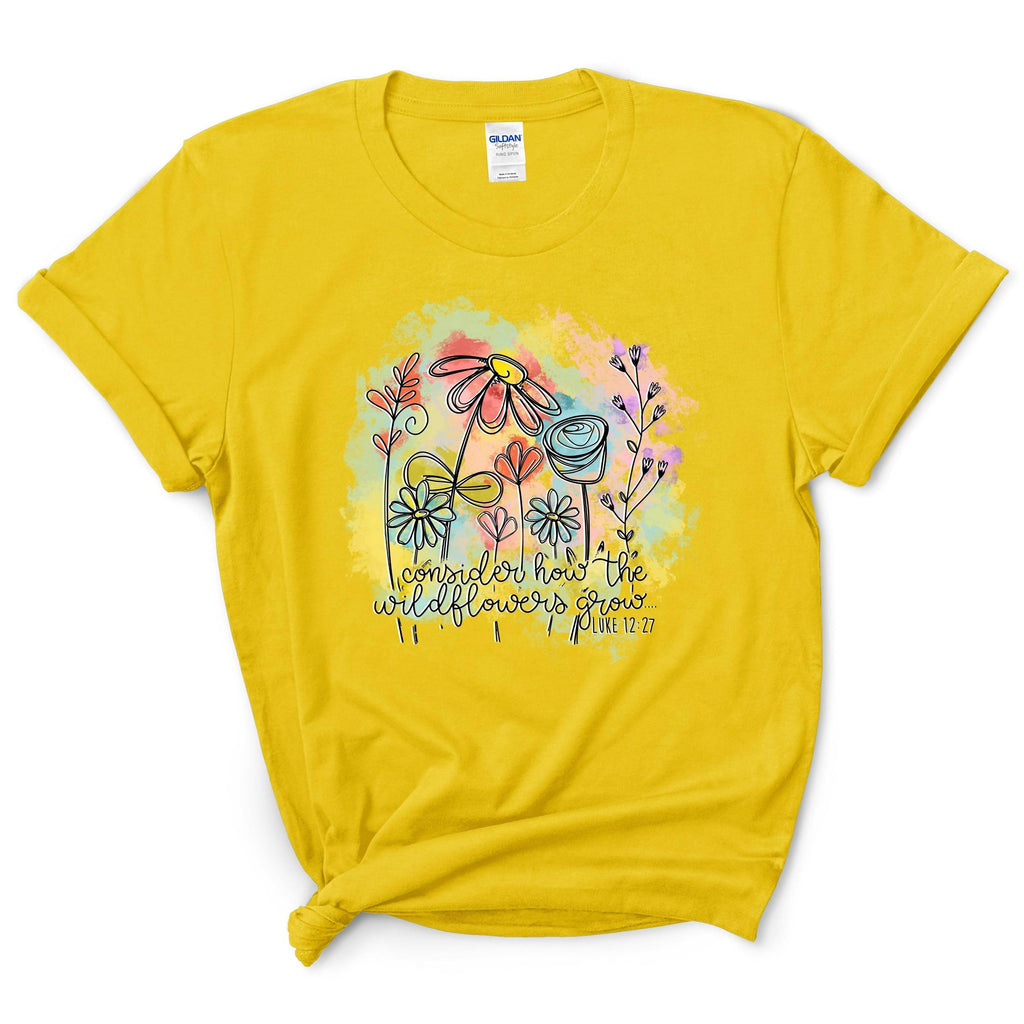Consider How The Wildflowers Grow Shirt