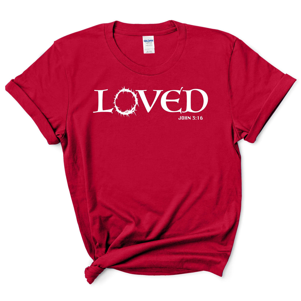 Loved Bible Saying Shirt