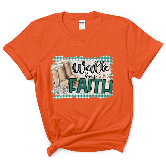 Walk By Faith Shirt