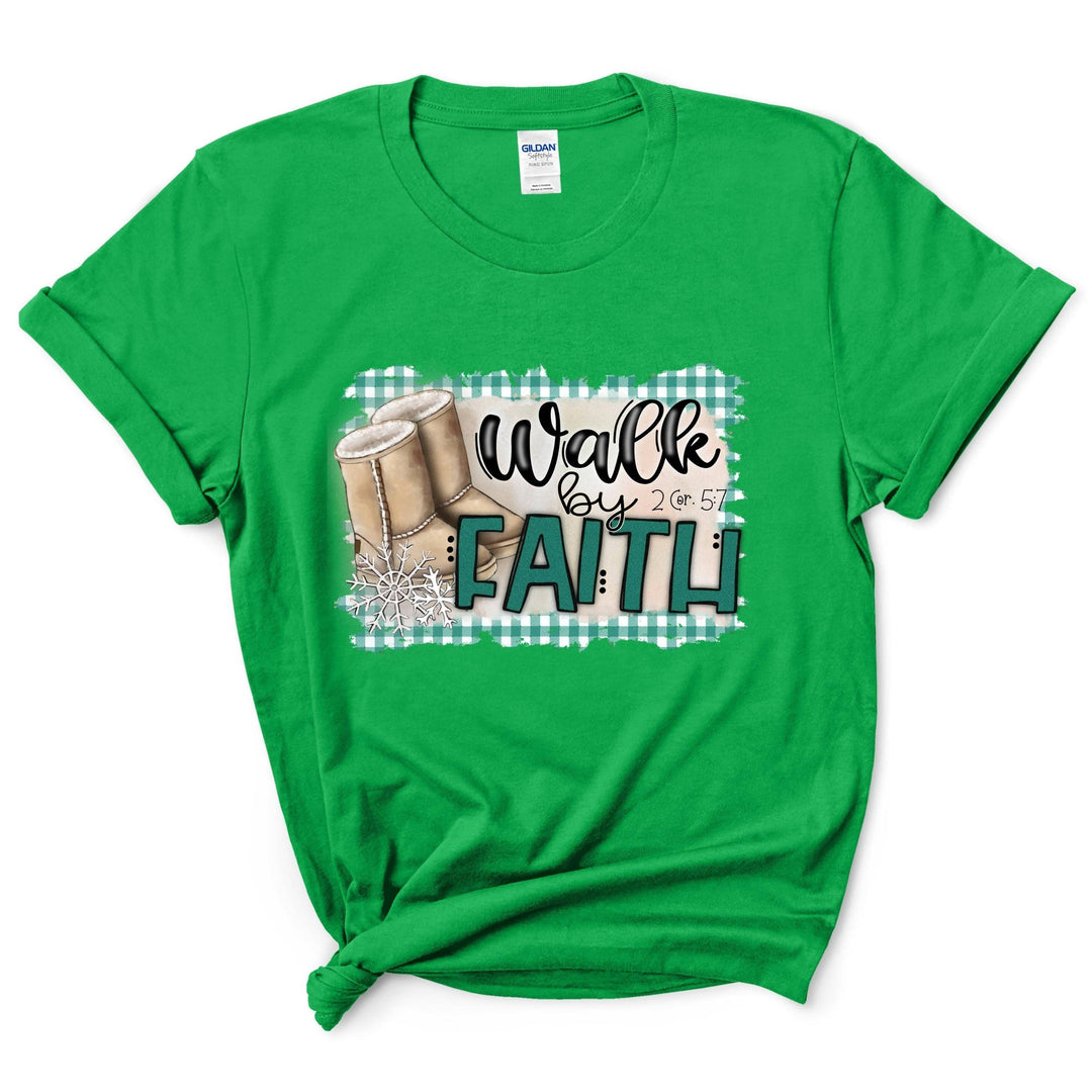 Walk By Faith Shirt