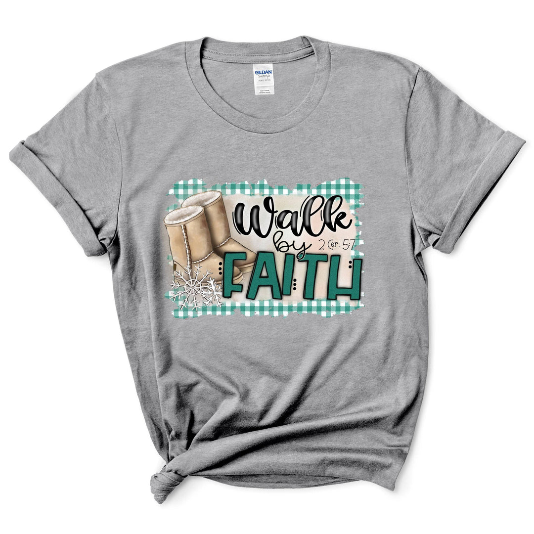 Walk By Faith Shirt