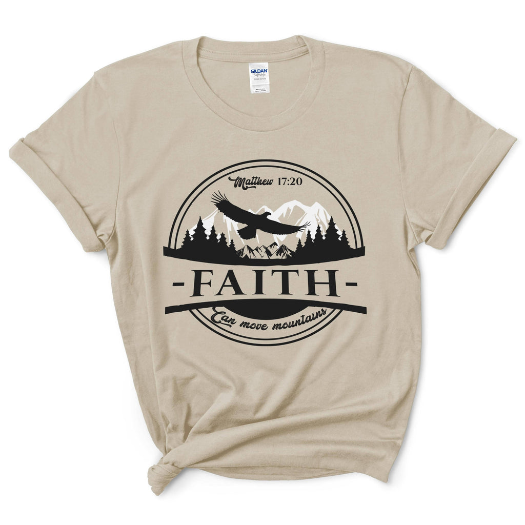 Faith Can Move Mountains Shirt