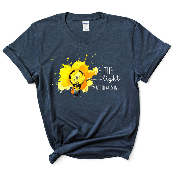 Be The Light Christian Shirt